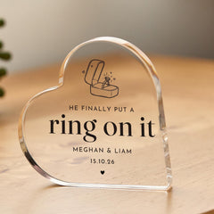 Personalised Engagement Heart Acrylic Plaque – He Finally Put a Ring on It Gift