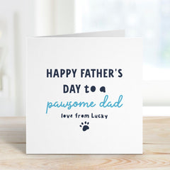 Personalised Father’s Day Card for Dog or Cat Owner Pawsome Dad Design Custom Name Pet Lover Keepsake for Dog Dad or Cat Dad Pet Lover Gift