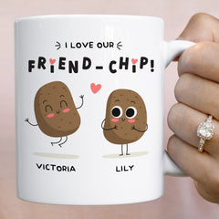 Personalised Funny Friendship Mug I Love Our Friend - Chip Gift For Friend Bestie Mug With Names