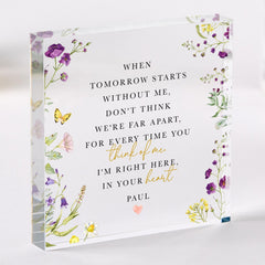 Personalised Memorial Acrylic Plaque – When Tomorrow Starts Without Me Keepsake Gift – In Loving Memory of Someone Special