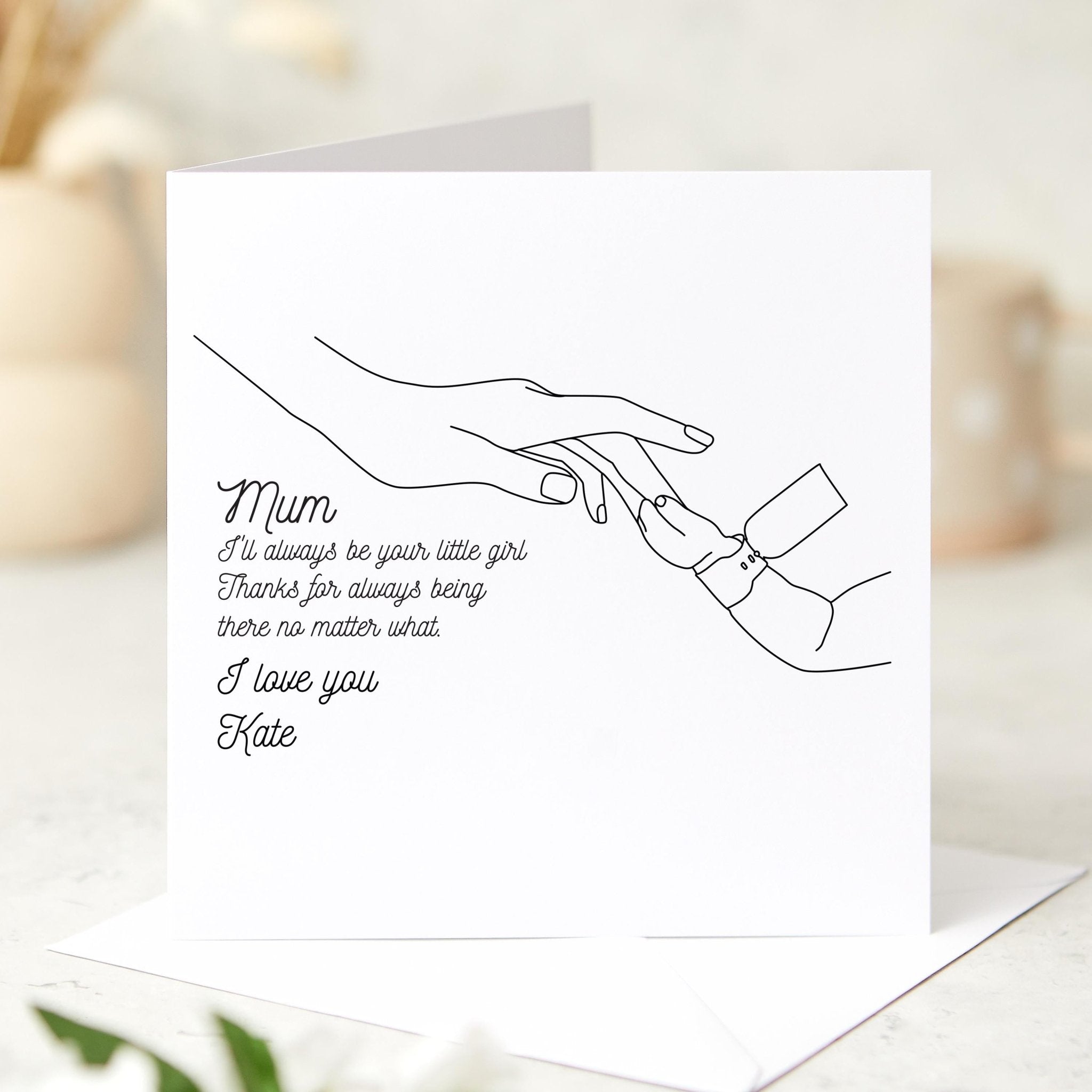 Personalised Mum Card from Daughter Line Art Hand Drawing Card Mother's Day or Birthday Card I’ll Always Be Your Little Girl Mum's