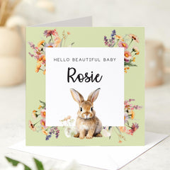 Personalised New Baby Card Custom Name Bunny and Floral Hello Beautiful Baby Girl or Boy Sweet Woodland Theme Keepsake Welcome to the world