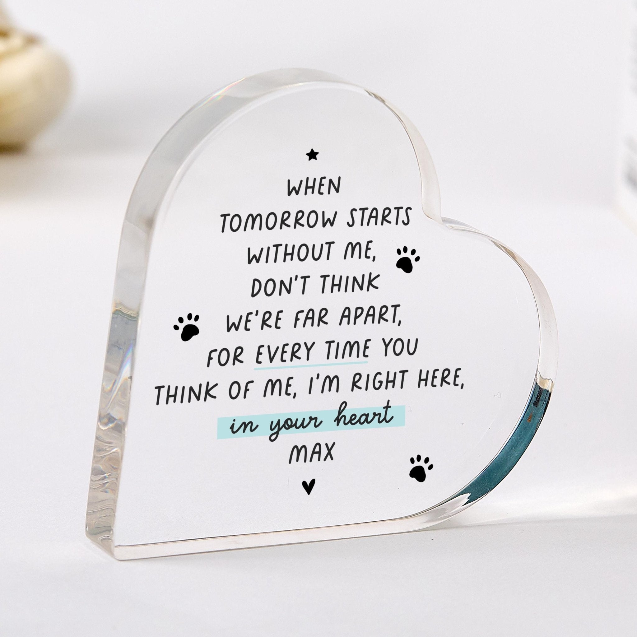 Personalised Pet Memorial – Pet Loss Gift for Dog or Cat Owner – Acrylic Plaque – When Tomorrow Starts Without Me Keepsake