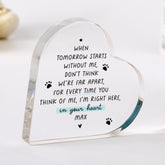 Personalised Pet Memorial – Pet Loss Gift for Dog or Cat Owner – Acrylic Plaque – When Tomorrow Starts Without Me Keepsake