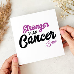 Personalised Stronger Than Cancer Encouragement Card Custom Cancer Survivor Gift Inspirational Support Card for Friend Family Women Cancers