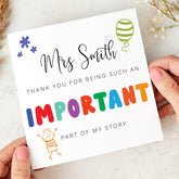 Personalised Thank You Card for Teacher with Last Name Mentor or Friend Colourful ‘Important Part of My Story’ Appreciation Card for Her Him