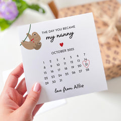 Personalised The Day You Became My Nanny Card Custom Date Gift From Grandchild Sloth Design Calendar Keepsake for Grandma Keepsake Card
