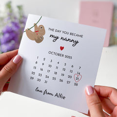 Personalised The Day You Became My Nanny Card Custom Date Gift From Grandchild Sloth Design Calendar Keepsake for Grandma Keepsake Card