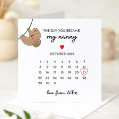 Personalised The Day You Became My Nanny Card Custom Date Gift From Grandchild Sloth Design Calendar Keepsake for Grandma Keepsake Card