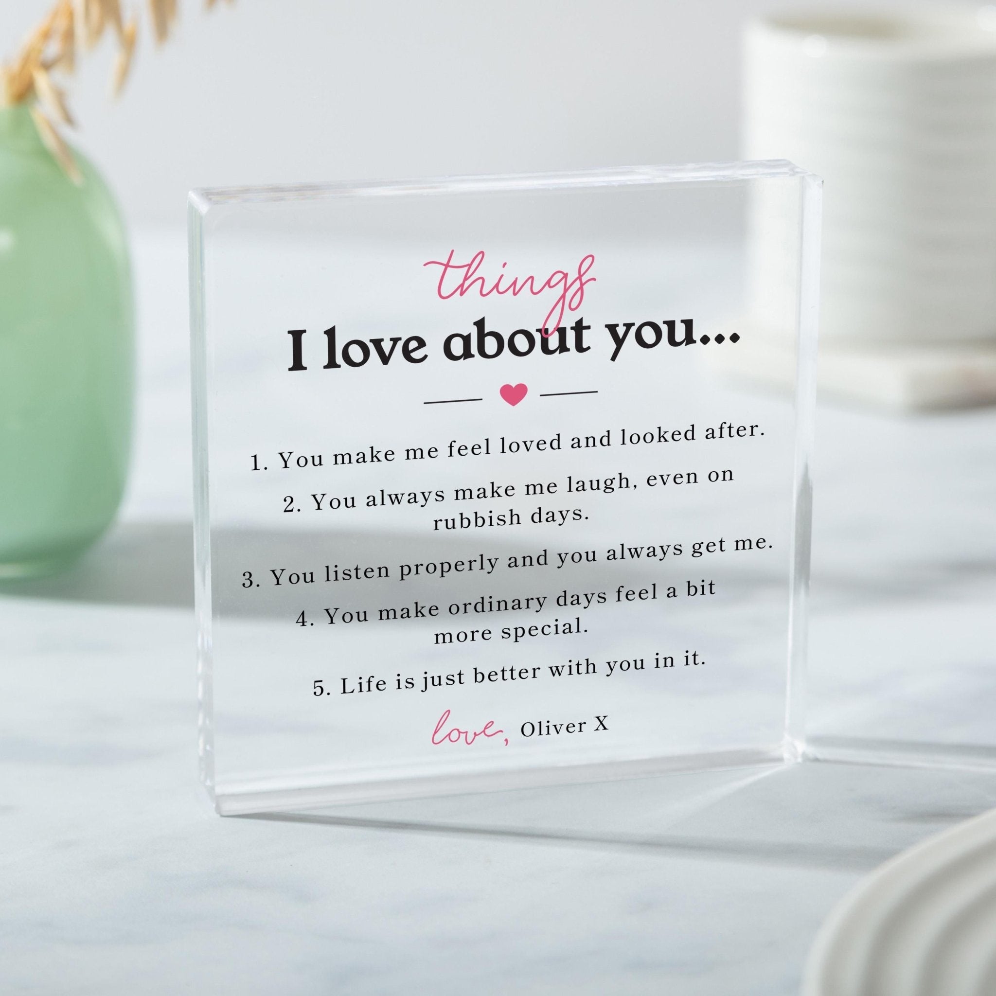 Personalised 'Things I Love About You' Acrylic Block – Custom Name Gift for Friend