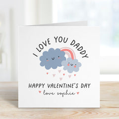 Personalised Valentine's Day Card for Daddy I Love You Cute Rainbow Cloud Card Daughter or Son Name Thoughtful Gift Dad New Dada Valentines