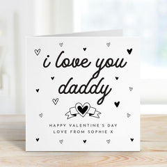 Personalised Valentine's Day Card for Daddy I Love You Heartfelt Card from Daughter Son Baby with Name Cute Gift for Dad's New Dad First