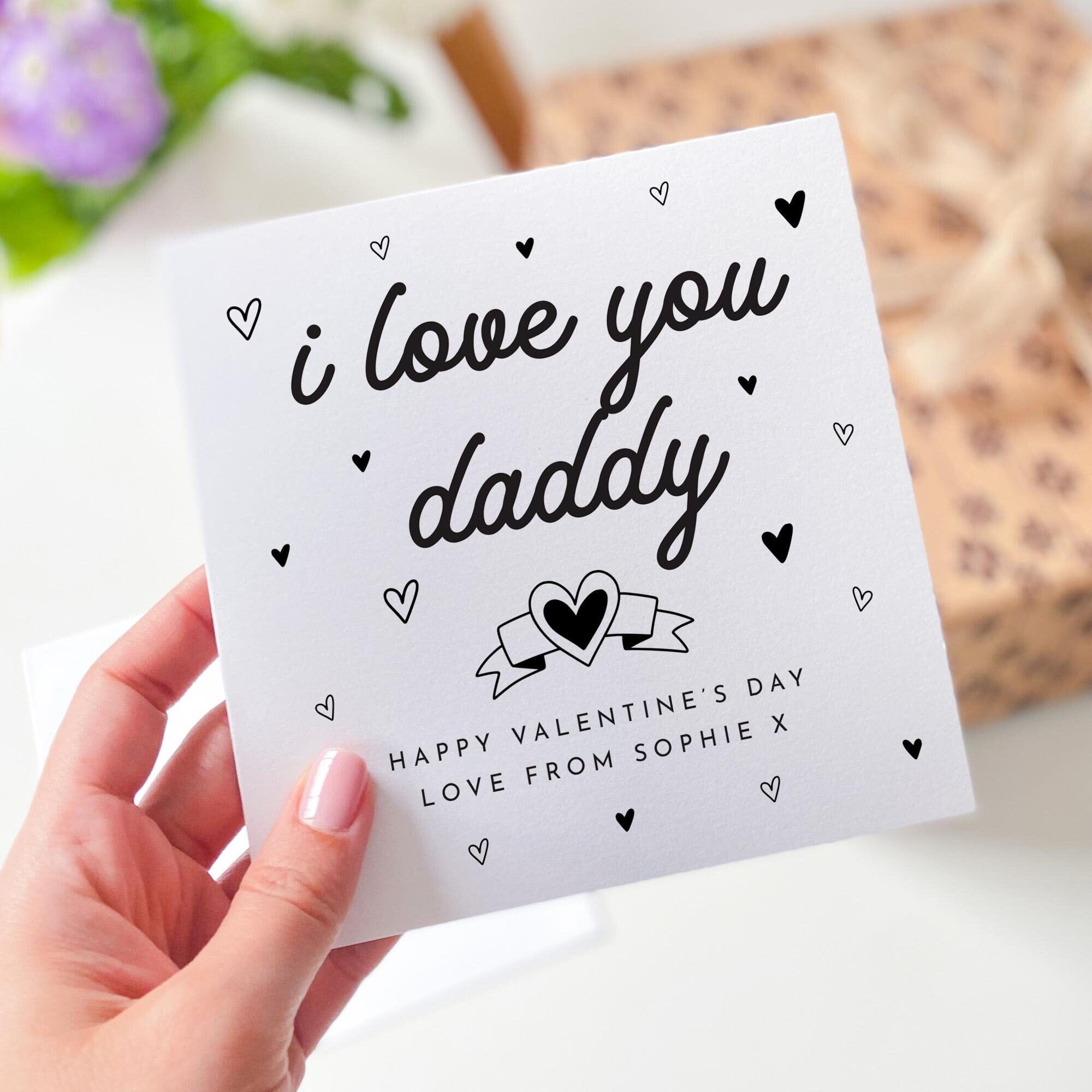 Personalised Valentine's Day Card for Daddy I Love You Heartfelt Card from Daughter Son Baby with Name Cute Gift for Dad's New Dad First