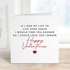 Romantic Valentine's Day Card 'If I Had My Life to Live Over Again' Sentiment - Perfect for Husband Wife Boyfriend Girlfriend or Partner