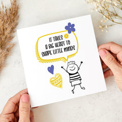 Teacher Thank You Card It Takes a Big Heart to Shape Little Minds End of Term Gift Boy Student Design Appreciation Card Handmade