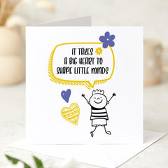 Teacher Thank You Card It Takes a Big Heart to Shape Little Minds End of Term Gift Boy Student Design Appreciation Card Handmade