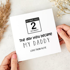 The Day You Became My Daddy Card Personalised First Father’s Day Gift from Baby Custom Date Keepsake for New Dad Memory Card Dad's Birthday