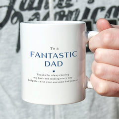 To a fantastic dad mug, Father's Day, Gift for new dad, Daughter/Son gift, Christmas, Keepsake