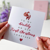 To My Daddy On Our First Christmas Together Card New Dad 1St Xmas Gift Card With Santa Claus Design For Dada Daddy To The Best Dad