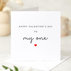 To My One Valentine's Day Card for Husband Wife Boyfriend Girlfriend Minimalist Romantic Card for Him or Her Love Card My Valentine