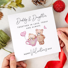 Valentine's Day Card for Daddy and Daughter Cute Teddy Bear Design Thoughtful Card for Dad from Daughter Heartwarming Keepsake Gift