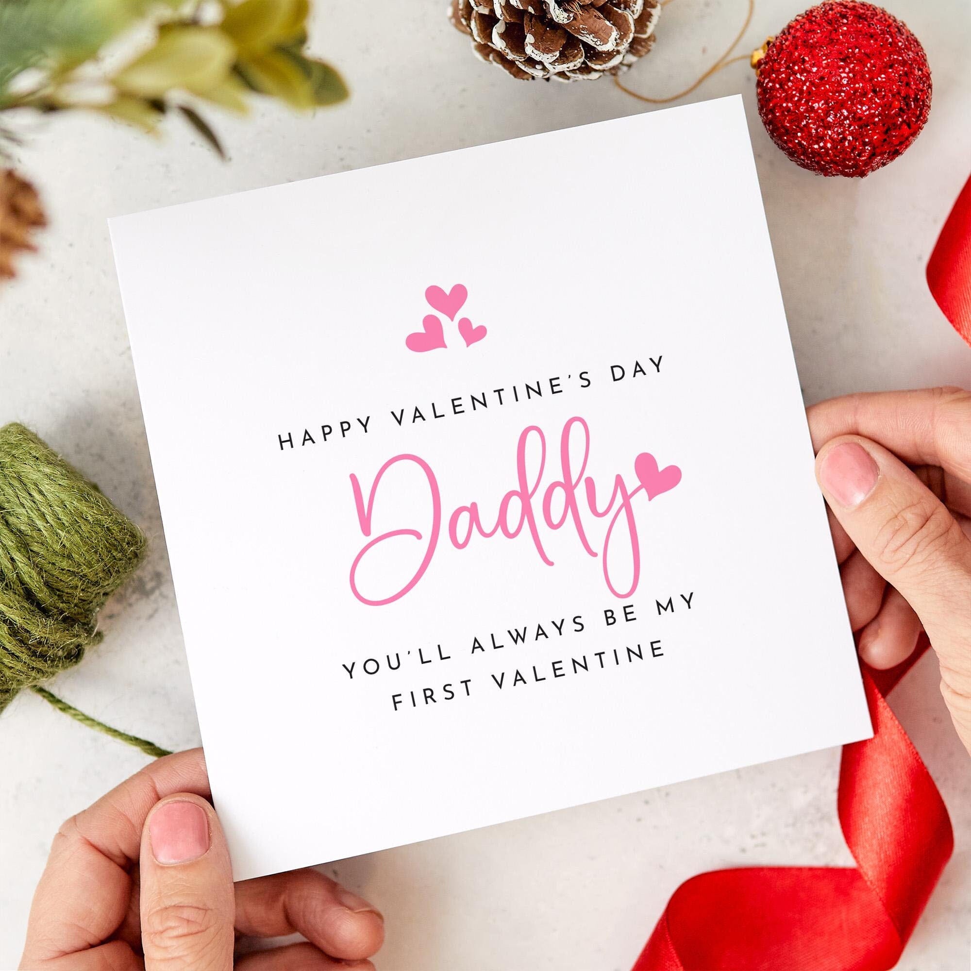 Valentine's Day Card for Daddy or MUMMY AVAILABLE Happy Valentine's Day You Will Always Be My First Valentine Personalised Gift Card Mum Dad