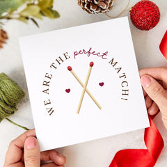 Valentine's Day Card 'We Are The Perfect Match!' Romantic Greeting Card for Boyfriend Girlfriend Husband Wife or Partner