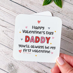 Valentine's Mug for Daddy You’ll Always Be My First Valentine Coaster Thoughtful Gift