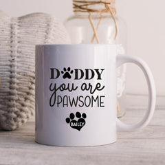 Daddy You Are Pawsome Mug, Personalised Pet Dad Mug With Name, Dog, Cat Dad Father'S Day Gift