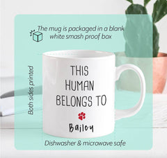 Personalised this human belongs to mug with pet name, Cat dad, dog dad, cat mum, dog mum gift