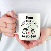 Personalised you'll always be my best - tea mug Tea lover gift for mum dad friend