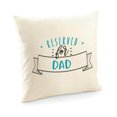 Reserved for dad cushion cover, Gift for dad, Father's Day gift