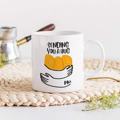 Sending You A Hug Dad Mug, Personalised Father's Day Gift, Gift For New Dad