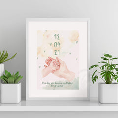 The day you became you my Daddy poster with date and child name,Gift for new dad