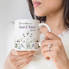 The love between an aunt and niece is forever mug, Floral gift for mum, Mother's Day