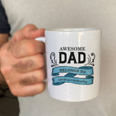 This awesome dad belongs to mug, Father's Day gift, Personalised First Father's Day present