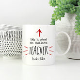 This is an awesome teacher looks like mug, Teacher thank you gift, End of term gift