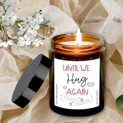 Until We Hug Again Scented Candle, Gift for her Hug in a Jar, Retirement Friendship Birthday Christmas Gift