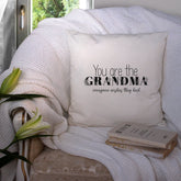 You Are The Grandma Everyone Wishes They Had Cushion, Christmas Gift For Grandma Mummy