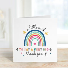 A Little Card To Say A Very Big Thank You Card Gift Card For Teacher Friend Her Him Appreciation Card Cute Thank You Gift Rainbow Design