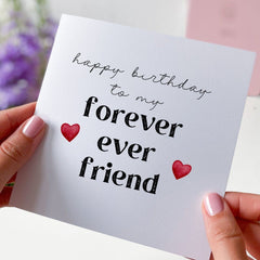 Birthday Card for Friend Best Friend Card Happy Birthday card to my forever ever friend 18th 21st 25th 30th 40th 50th 60 birthday