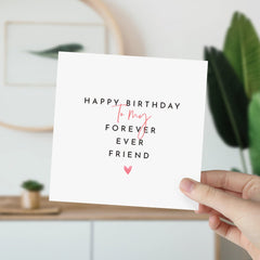 Birthday Card For Friend To My Forever Ever Friend Happy Birthday Card Bestie Best Friend Birthday 18Th 21St 25Th 30Th 40Th 50Th 60 Birthday