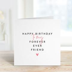 Birthday Card For Friend To My Forever Ever Friend Happy Birthday Card Bestie Best Friend Birthday 18Th 21St 25Th 30Th 40Th 50Th 60 Birthday