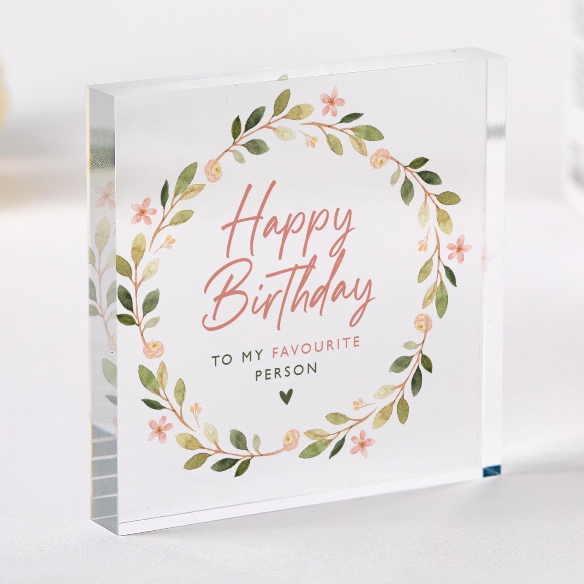 Birthday Acrylic Plaque Floral Keepsake Her or Him Custom Name Display Elegant Present Favourite Person friends family