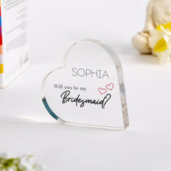 Bridesmaid Proposal Acrylic Plaque Gift Will You Be My Bridesmaid Keepsake with Name Heart - Shaped Plaque for Best Friend Sister or Cousin