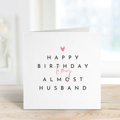 Card For Fiancee Happy Birthday To My Almost Husband Card Gift For Future Husband Happy Birthday Card Fiance Gifts For Him Partner Gift Card