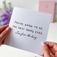 Card For New Dad From The Bump Dad's Birthday Daddy To Be First Father's Day Card Best Daddy Ever Gift Card Funny Pregnancy Announcement