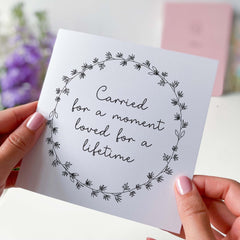 Carried For A Moment Loved For A Lifetime Card Baby Memorial Grief Card Sorry For Your Loss Sympathy Gift Card Infant Loss Miscarriage