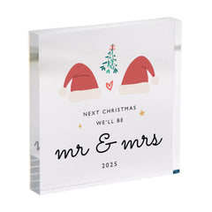 Christmas Gift for Engaged Couple Next Xmas We’ll Be Mr & Mrs Acrylic Plaque Keepsake for Fiancé or Fiancée Home Decoration