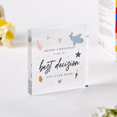 Christmas Gift for Girlfriend Wife Husband or Boyfriend Funny Acrylic Plaque Keepsake 'Best Decision You Ever Made' Present for Partner